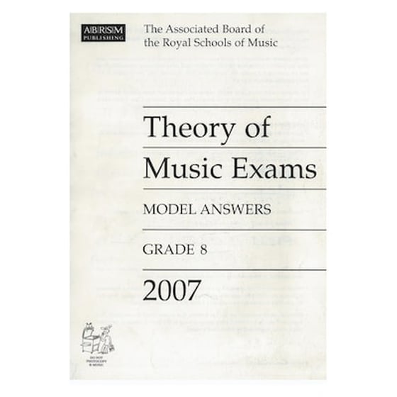 Abrsm - Theory Of Music Exams 2007 Model Answers, Grade 8 image 0