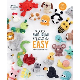 Mini Amigurumi Made Easy