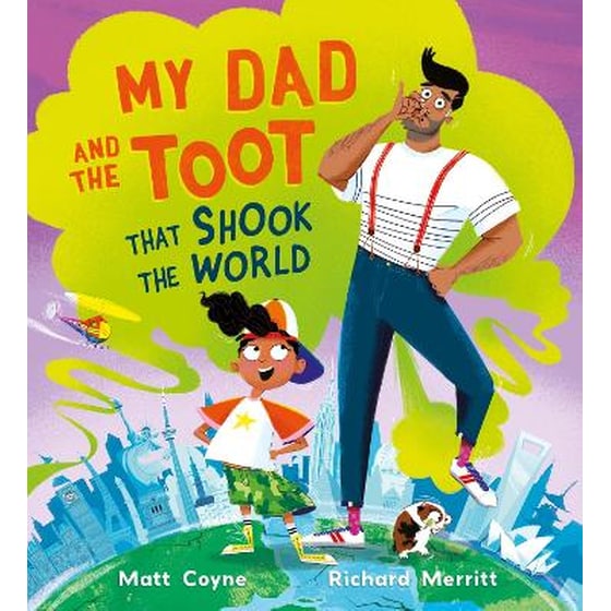 My Dad and the Toot that Shook the World image 0