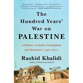 The Hundred Years' War on Palestine