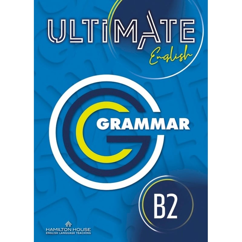 Ultimate English B2 Grammar International With Key