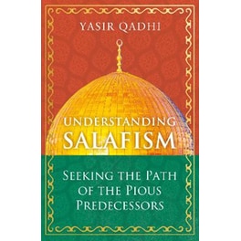 Understanding Salafism