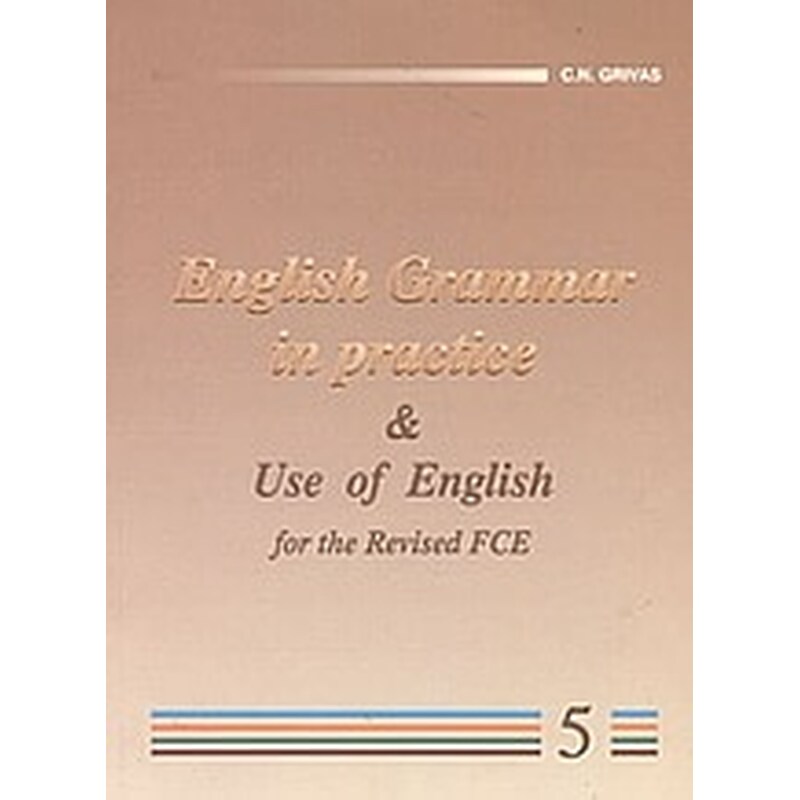 English Grammar in Practice and Use of English 5