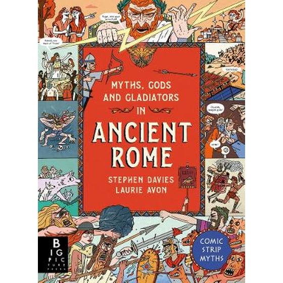 Comic Strip Myths: Myths, Gods and Gladiators in Ancient Rome image 0