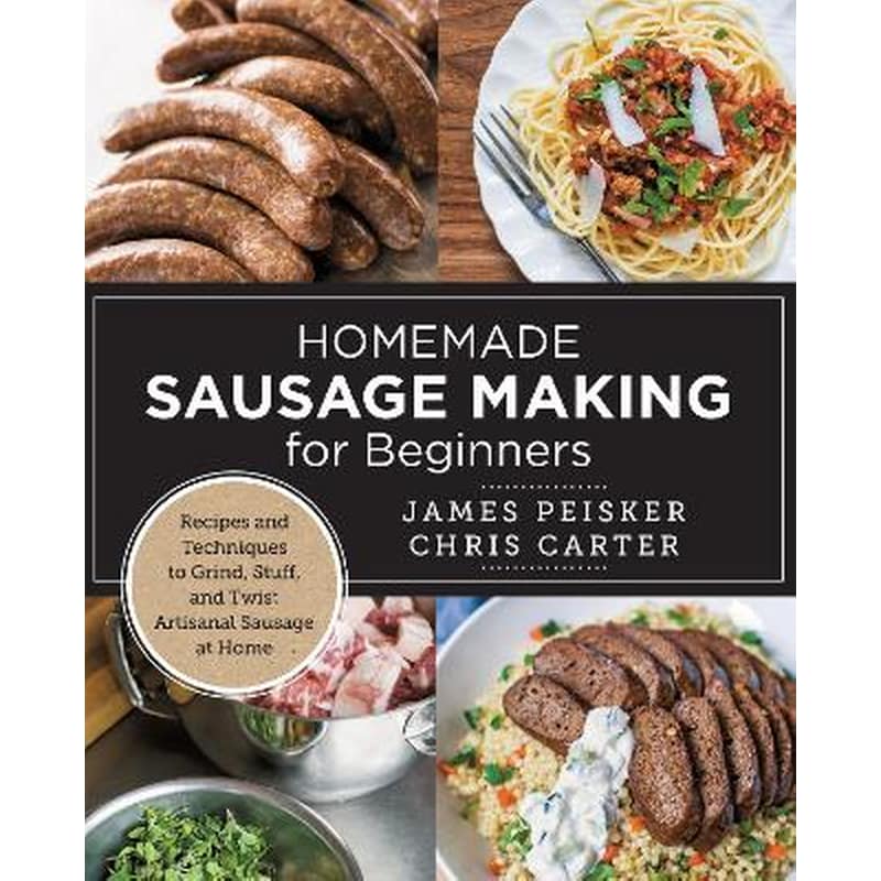 Homemade Sausage Making for Beginners