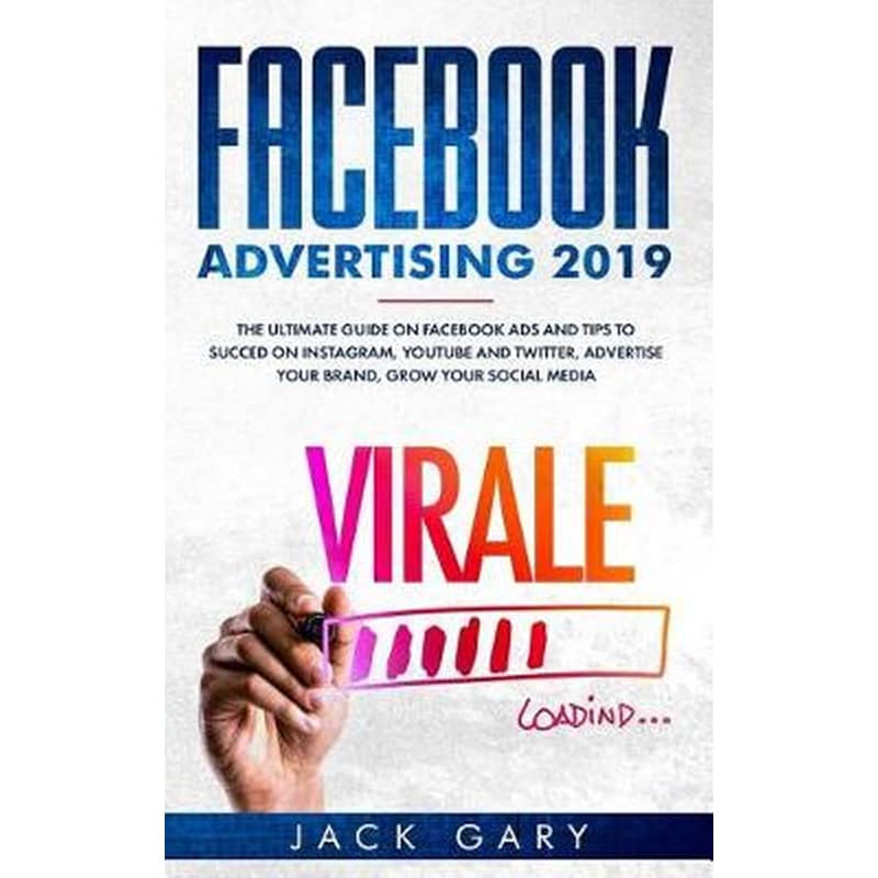 Facebook Advertising 2019