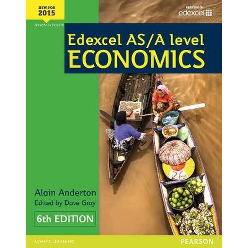 Edexcel as/A Level Economics (Edexcel as/A Level Economics 2015)