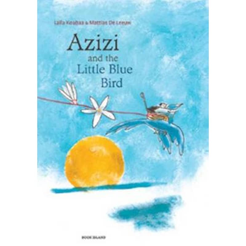 Azizi and the Little Blue Bird