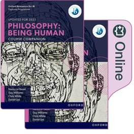 Oxford IB Diploma Programme: Philosophy Being Human Print and Online Pack