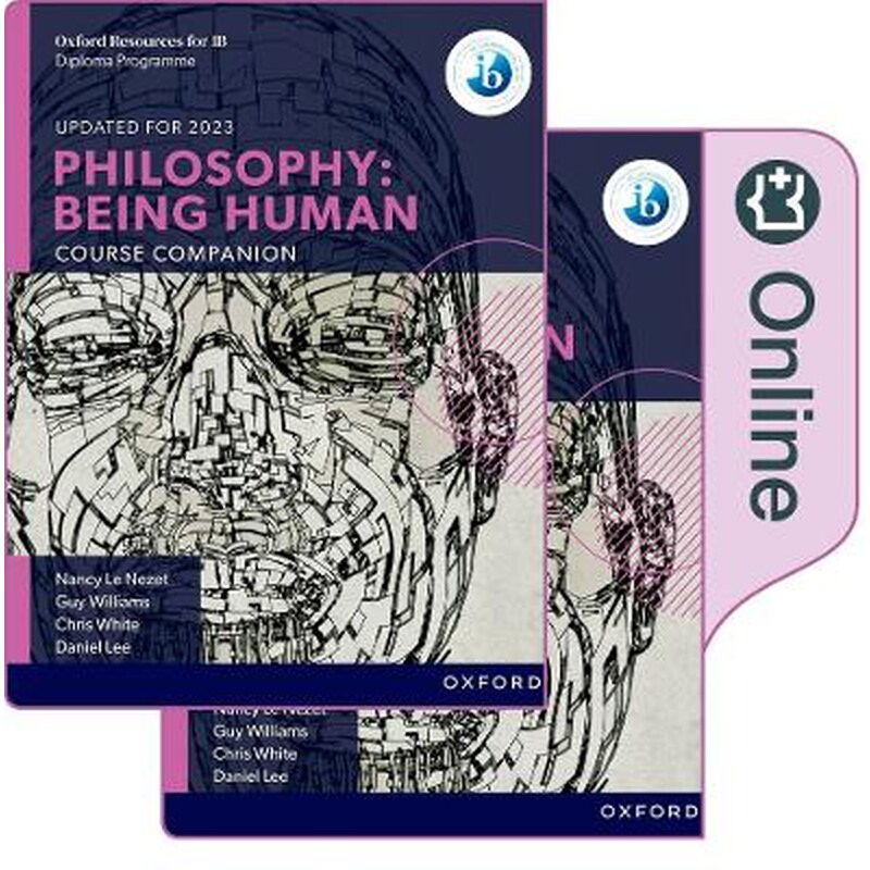 Oxford IB Diploma Programme: Philosophy Being Human Print and Online Pack