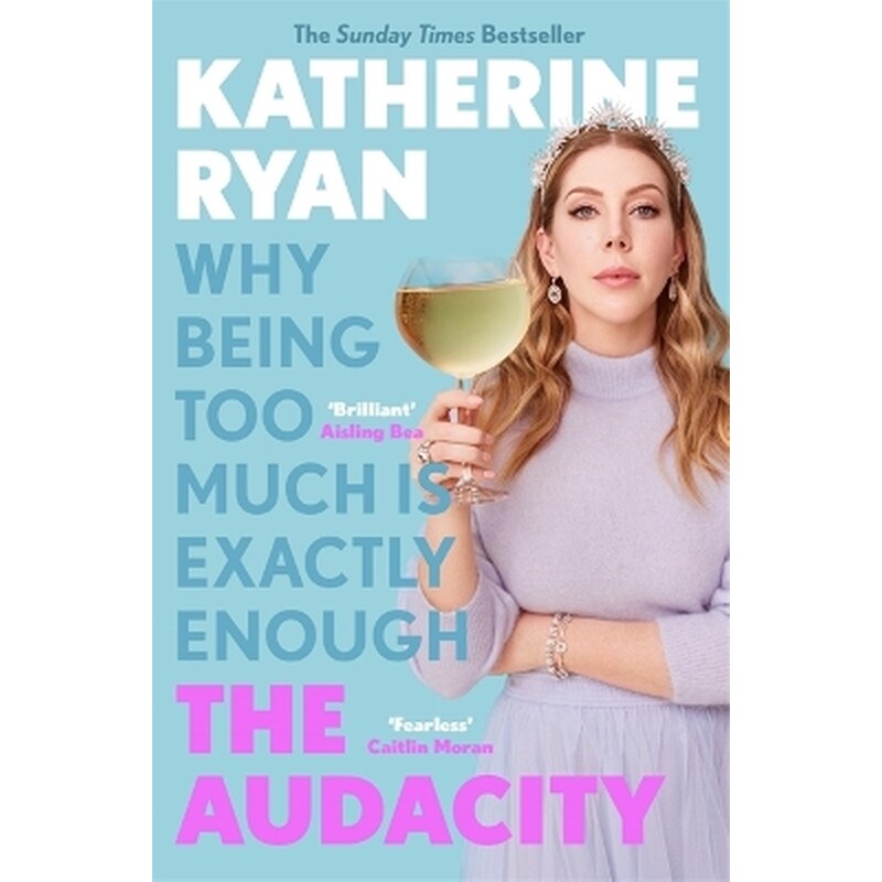 The Audacity: Why Being Too Much Is Exactly Enough