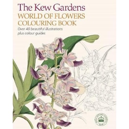 The Kew Gardens World of Flowers Colouring Book