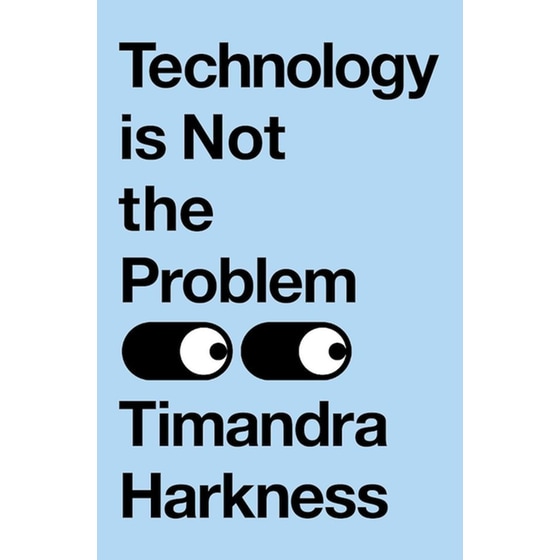 Technology Is Not The Problem image 0