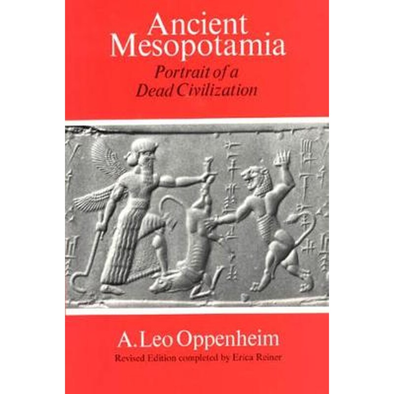 Ancient Mesopotamia - Portrait of a Dead Civilization