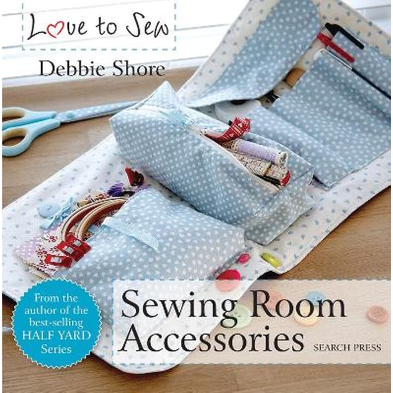 Love to Sew: Sewing Room Accessories