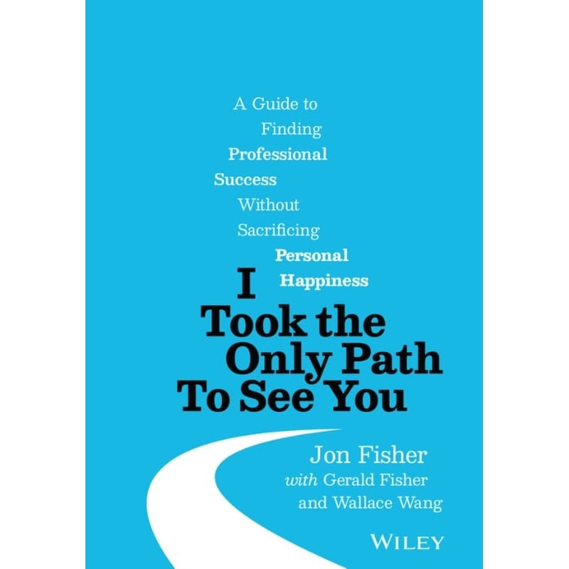 I Took the Only Path To See You