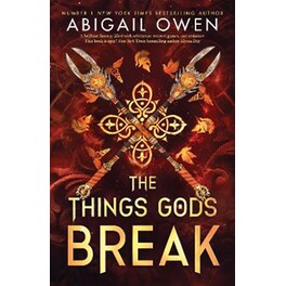 The Things Gods Break