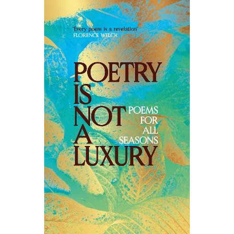 Poetry Is Not a Luxury