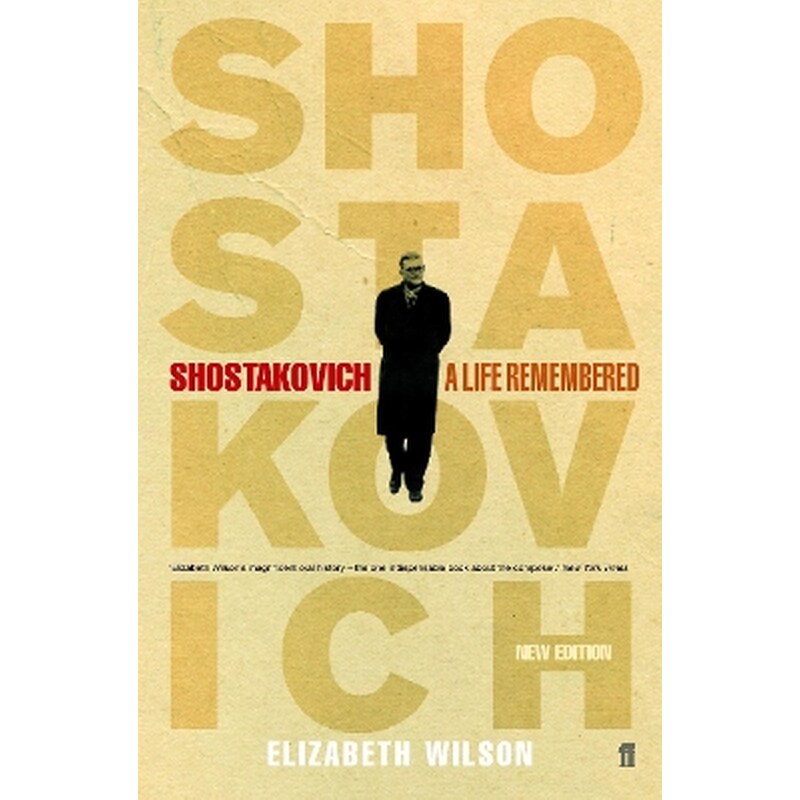 Shostakovich: A Life Remembered