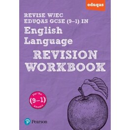 Pearson REVISE WJEC Eduqas GCSE in English Language Revision Workbook - 2023 and 2024 exams