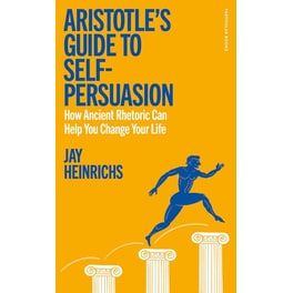 Aristotle's Guide to Self-Persuasion
