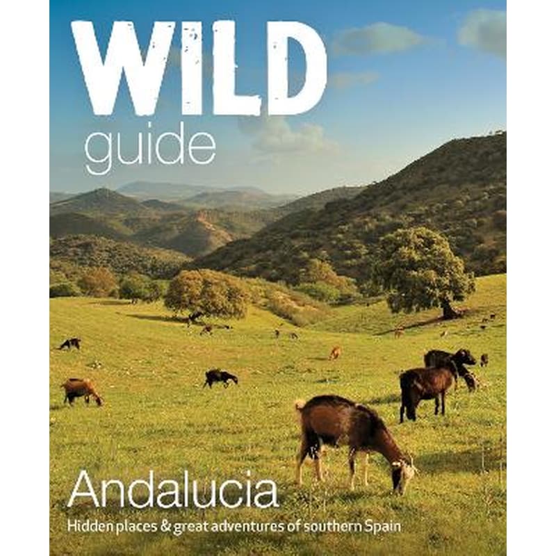 Wild Guide Andalucia