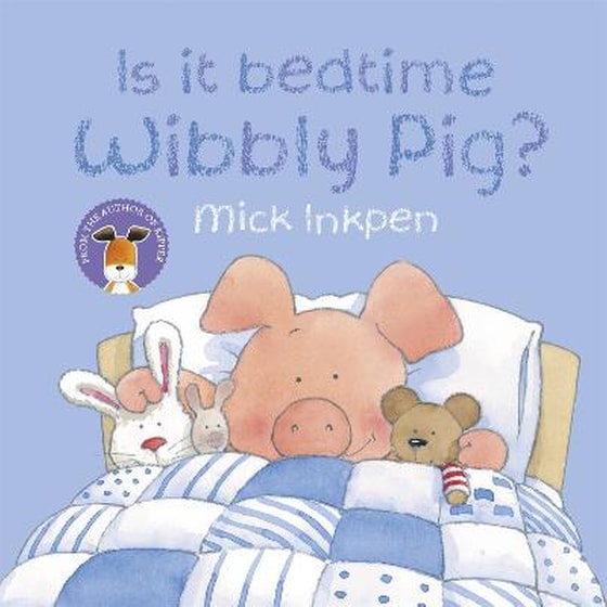 Wibbly Pig: Is It Bedtime Wibbly Pig? image 0