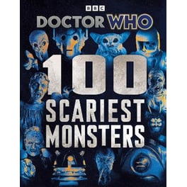 Doctor Who: 100 Scariest Monsters