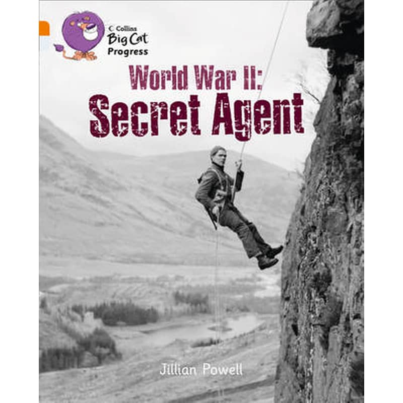 Second World War- Secret Agent Second World War- Secret Agent- Band 06 Orange/Band 17 Diamond