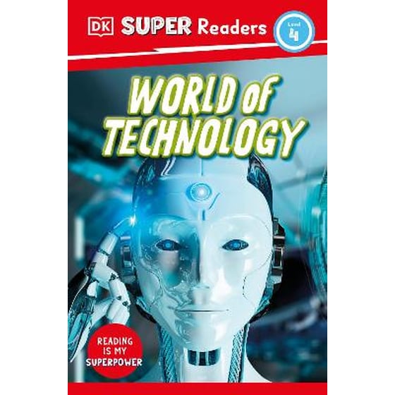 DK Super Readers Level 4 World of Technology image 0