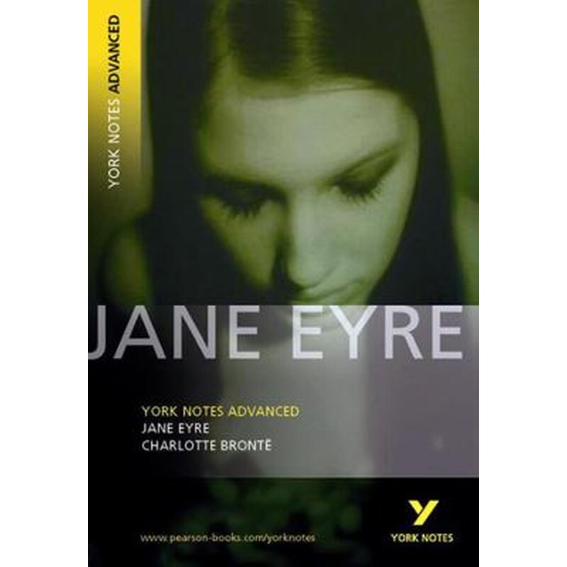Jane Eyre: York Notes Advanced everything you need to catch up, study and prepare for and 2023 and 2024 exams and assessments