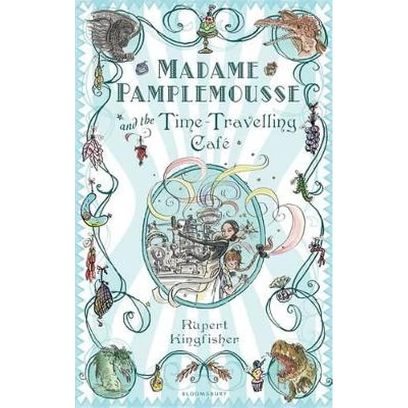 Madame Pamplemousse and the Time-Travelling Cafe