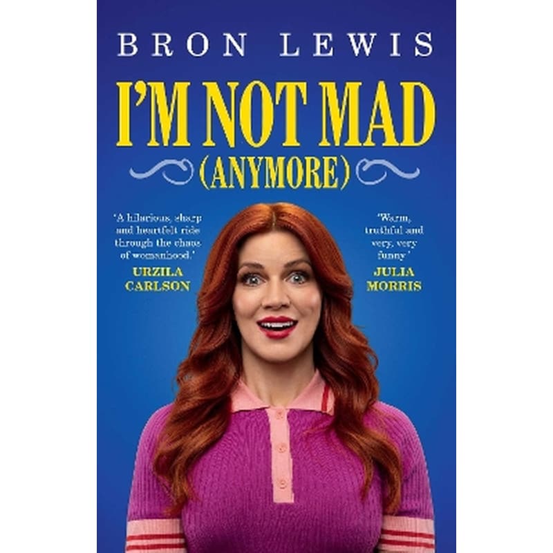 Im Not Mad (Anymore)