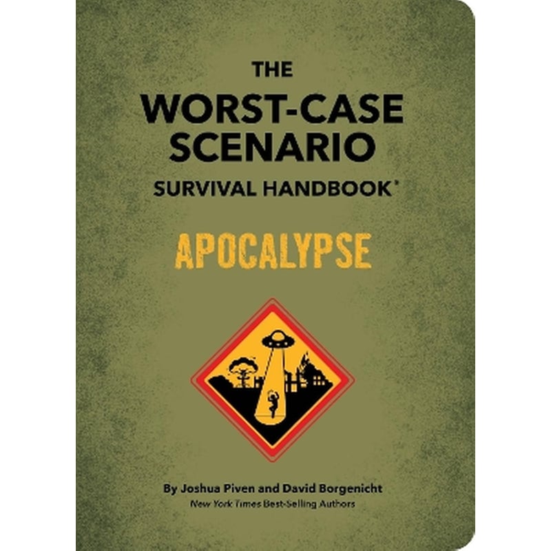 The Worst-Case Scenario Survival Handbook: Apocalypse