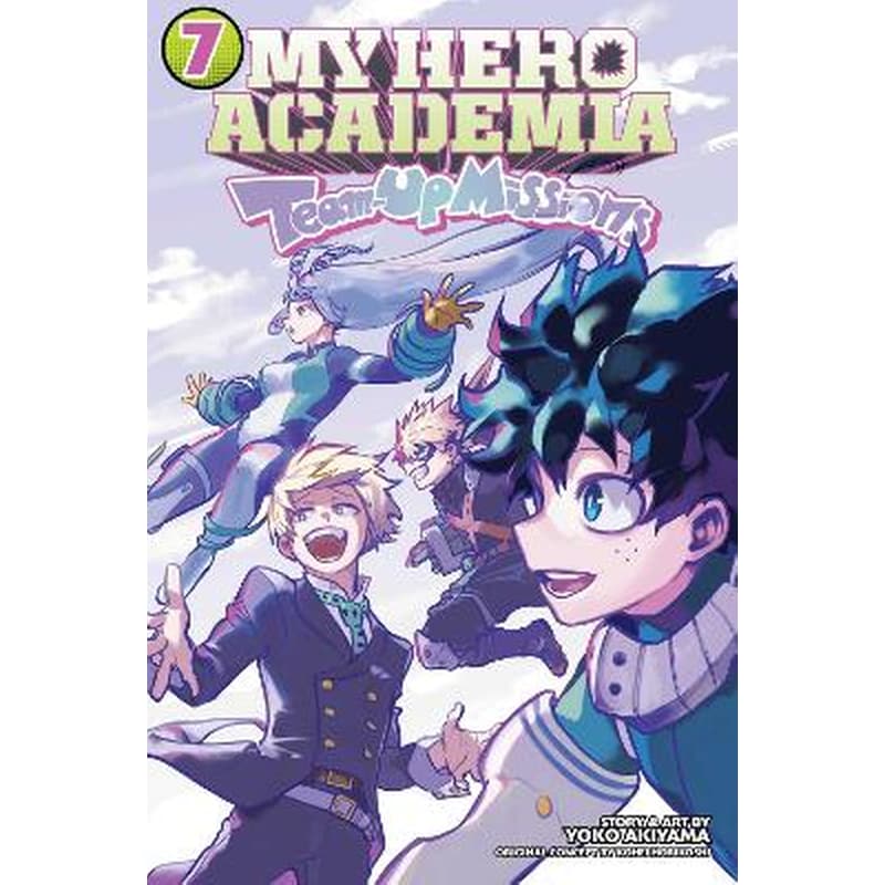 My Hero Academia: Team-Up Missions, Vol. 7