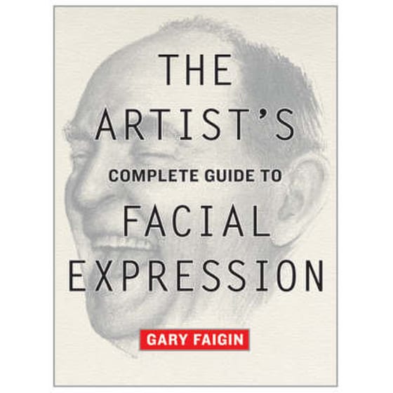 The Artist's Complete Guide to Facial Expression image 0