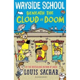 Wayside School Beneath the Cloud of Doom