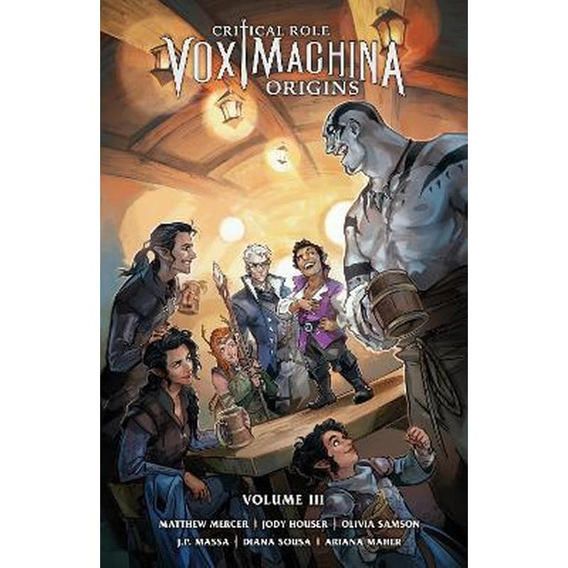 Critical Role: Vox Machina Origins Volume Iii