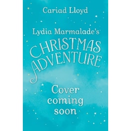 Lydia Marmalade's Christmas Adventure