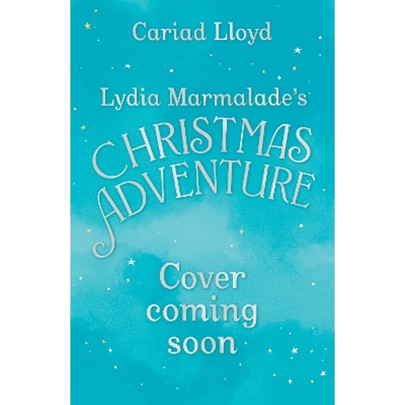 Lydia Marmalades Christmas Adventure