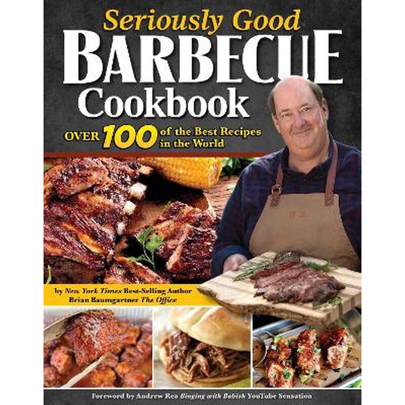 Seriously Good Barbecue Cookbook