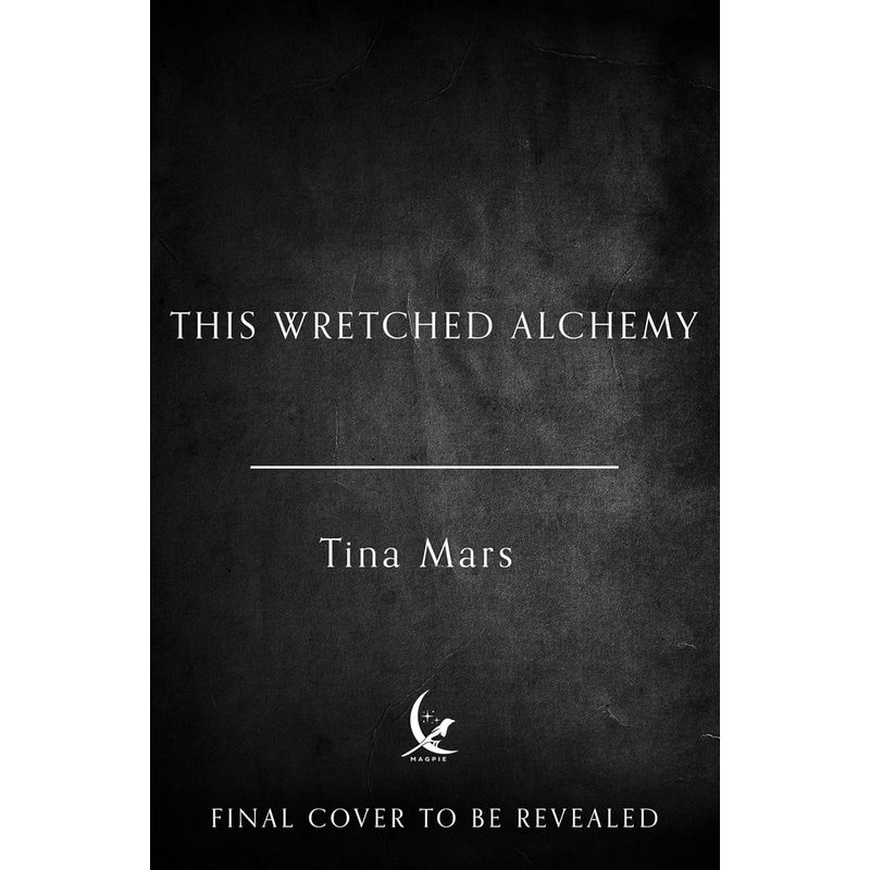 This Wretched Alchemy