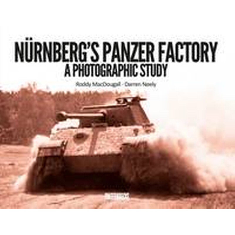 Nurnbergs Panzer Factory