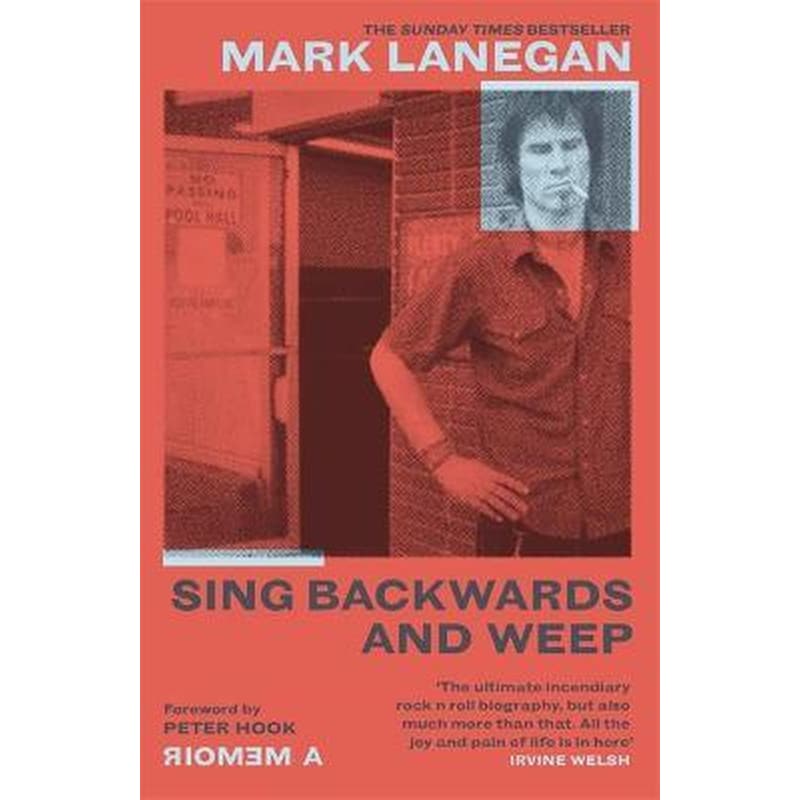 Sing Backwards and Weep : The Sunday Times Bestseller