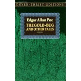 The Gold-Bug and Other Tales
