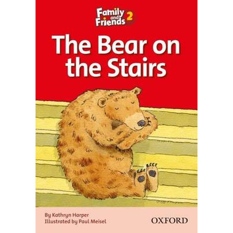 Family and Friends Readers 2- The Bear on the Stairs