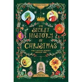 The Secret History of Christmas