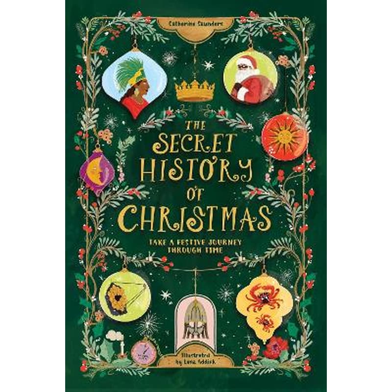The Secret History of Christmas