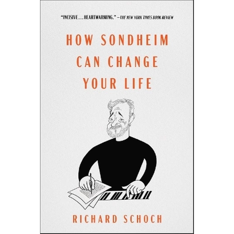 How Sondheim Can Change Your Life