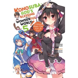 Konosuba: God's Blessing on This Wonderful World!, Vol. 5 (light novel)